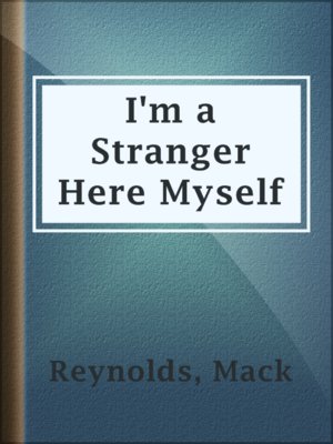 cover image of I'm a Stranger Here Myself